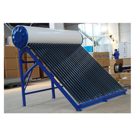 ہوم ہیٹنگ گرم پانی کے استعمال کے ل Un ان پریشر شمسی توانائی سے پانی کا ہیٹر سسٹم